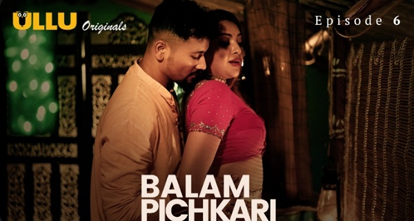 Balam Pichkari 2025 Ullu Hindi Porn Web Series Episode 6