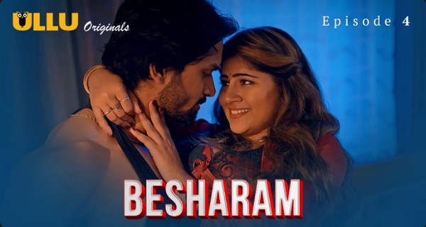 Besharam 2025 Makhan App Hindi Porn Web Series Episode 4