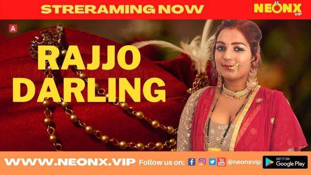 Rajjo Darling 2022 Neonx Originals Hindi Porn Video