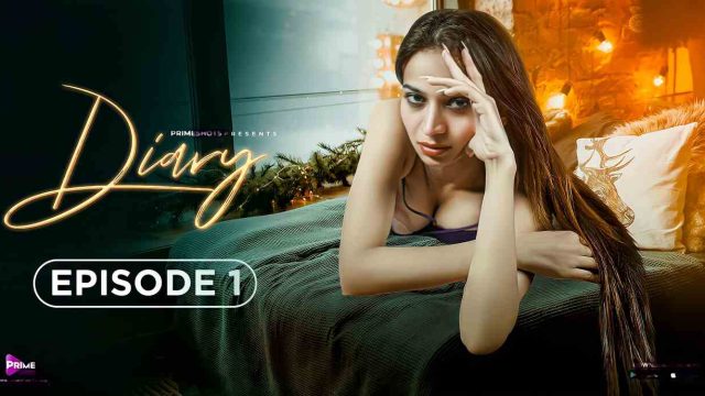 Diary 2023 Primeshots Hindi Hot Porn Web Series Ep 1